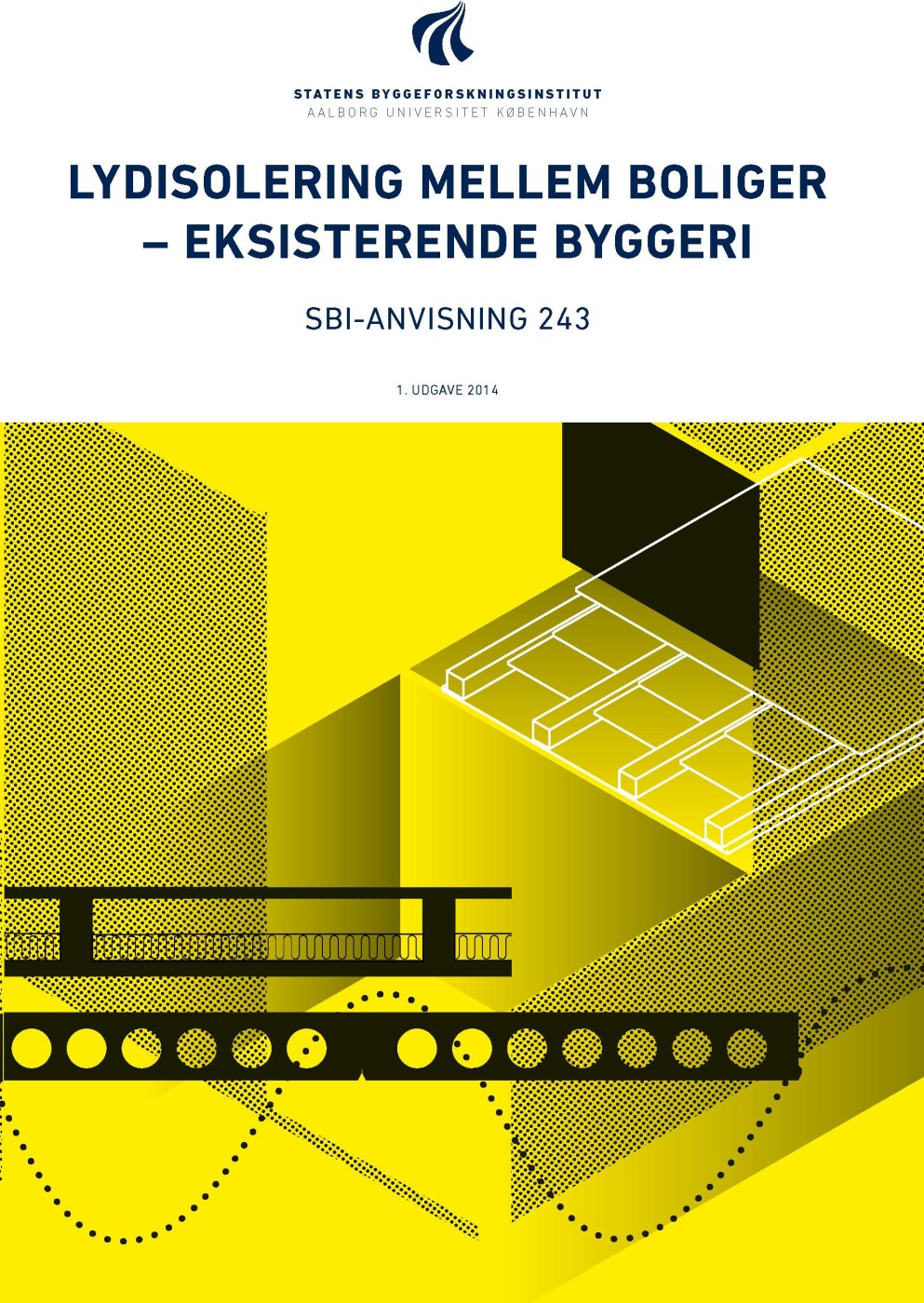 Sbi Anvisning 243   Lydisolering Mellem Boliger   Birgit Rasmussen   Bog