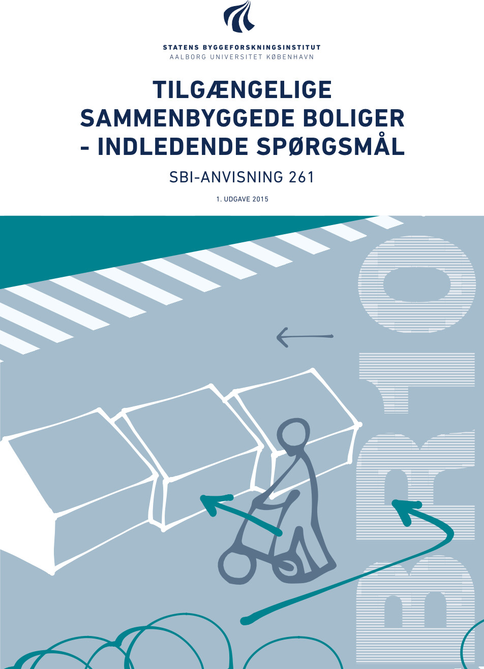 Sbi Anvisning 261   Tilgængelige Sammenbyggede Boliger   Søren Ginnerup   Bog