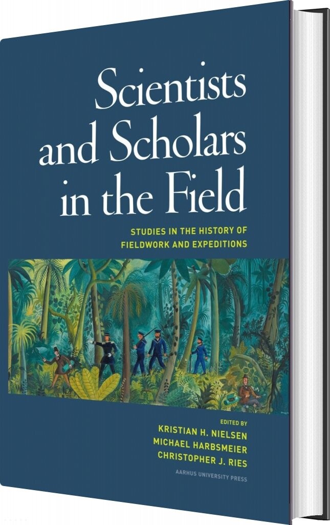 Scientists And Scholars In The Field   Kristian H  Nielsen   Bog