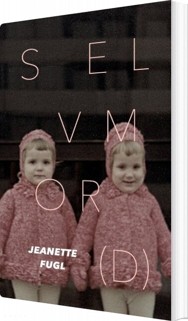 Selv Mord   Jeanette Fugl   Bog
