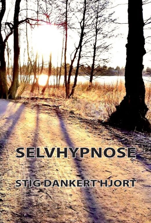 Selvhypnose   Stig Dankert Hjort   Bog