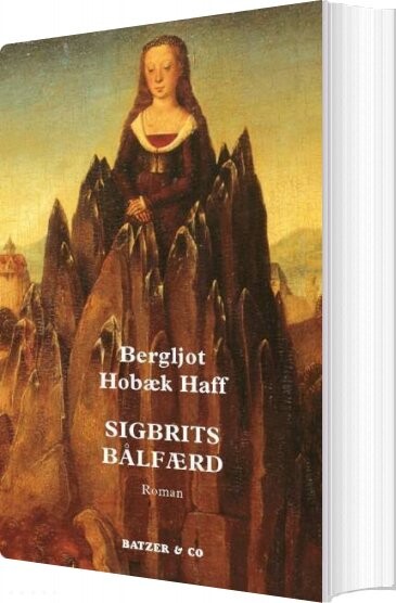Sigbrits Bålfærd   Bergljot Hobæk Haff   Bog