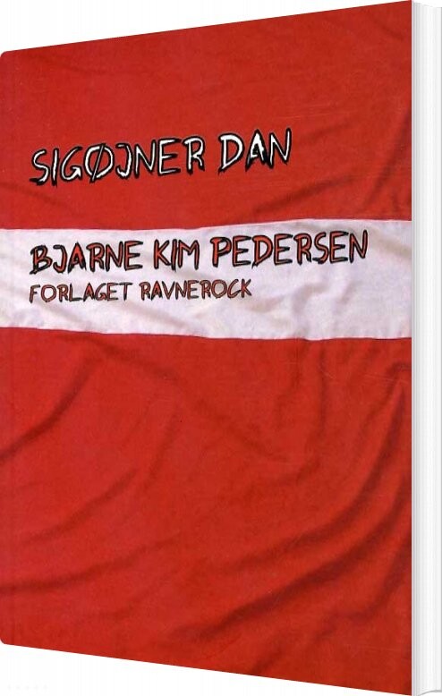 Sigøjner Dan   Bjarne Kim Pedersen   Bog