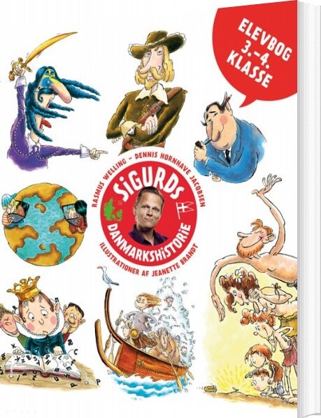Sigurds Danmarkshistorie   Bog Til Elever   3 4  Klasse   Rasmus Welling   Bog
