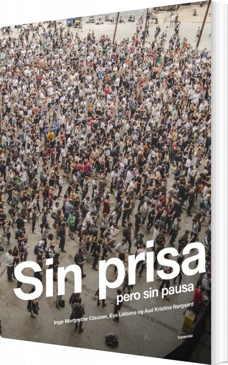 Sin Prisa   Inge Margrethe Clausen   Bog