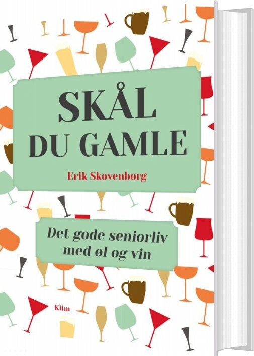 Skål  Du Gamle   Erik Skovenborg   Bog