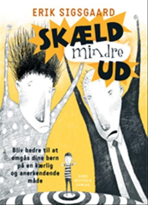 Skæld Mindre Ud   Erik Sigsgaard   Bog