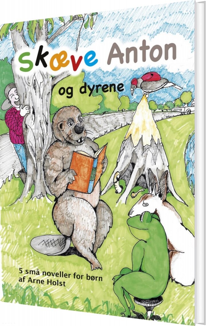 Skæve Anton Og Dyrene   Arne Holst   Bog