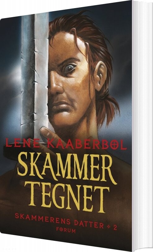 Skammertegnet   Skammerens Datter 2   Lene Kaaberbøl   Bog