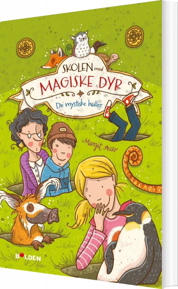 Skolen Med Magiske Dyr 2: De Mystiske Huller   Margit Auer   Bog