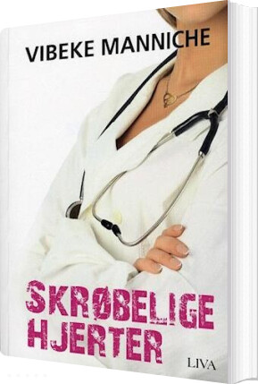 Skrøbelige Hjerter   Vibeke Manniche   Bog