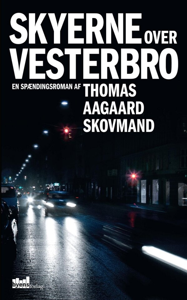 Skyerne Over Vesterbro   Thomas Aagaard Skovmand   Bog
