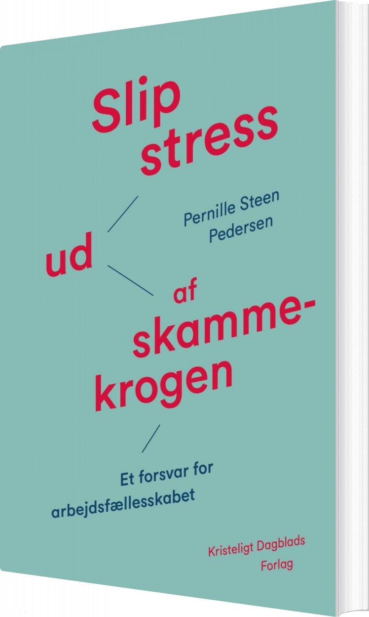Slip Stress Ud Af Skammekrogen   Pernille Steen Pedersen   Bog