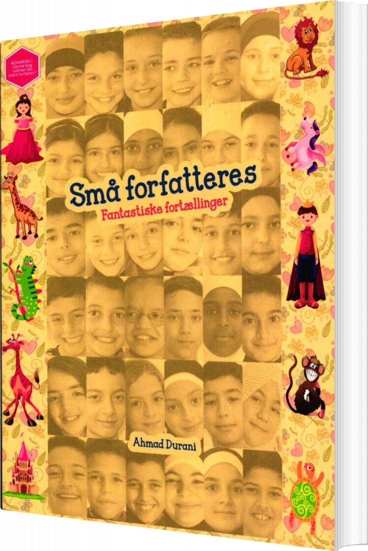 Små Forfatteres Fantastiske Fortællinger   Ahmad Durani   Bog