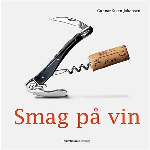 Smag På Vin   Gunnar Steen Jakobsen   Bog