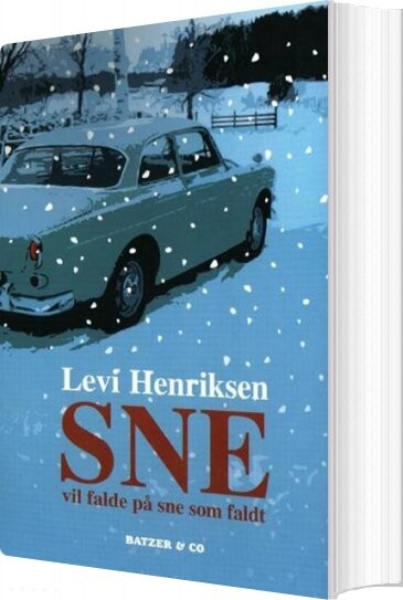 Sne Vil Falde På Sne Som Faldt   Levi Henriksen   Bog
