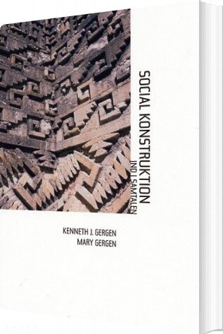 Social Konstruktion   Kenneth J  Gergen   Bog