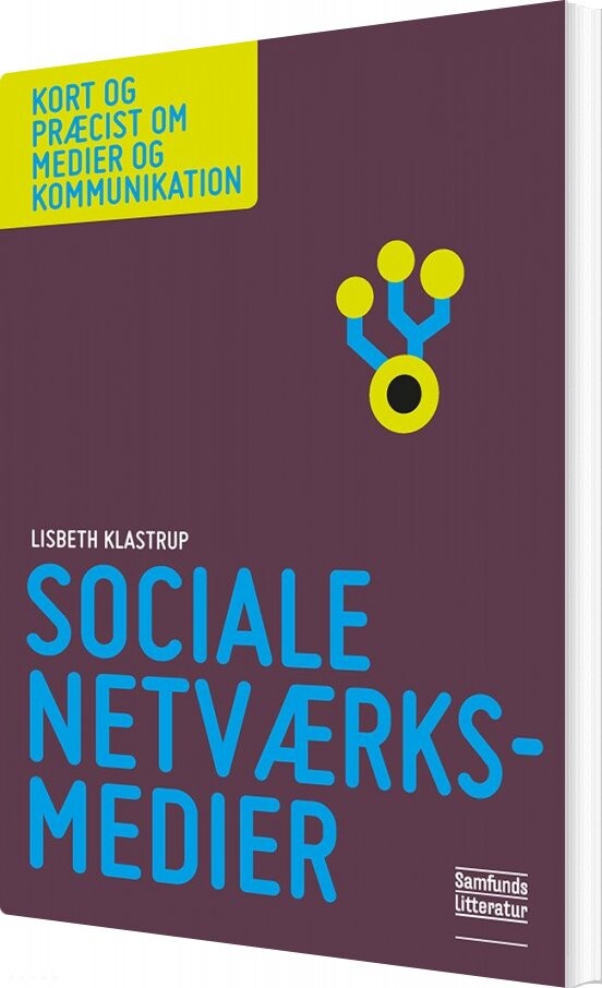 Sociale Netværksmedier   Lisbeth Klastrup   Bog
