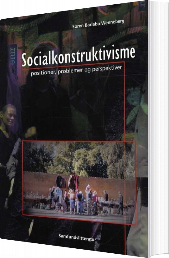 Socialkonstruktivisme   Søren Barlebo Wenneberg   Bog