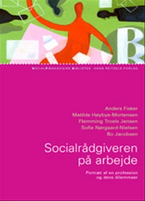 Socialrådgiveren På Arbejde   Bo Jacobsen   Bog