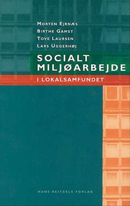 Socialt Miljøarbejde I Lokalsamfundet   Lars Uggerhøj   Bog