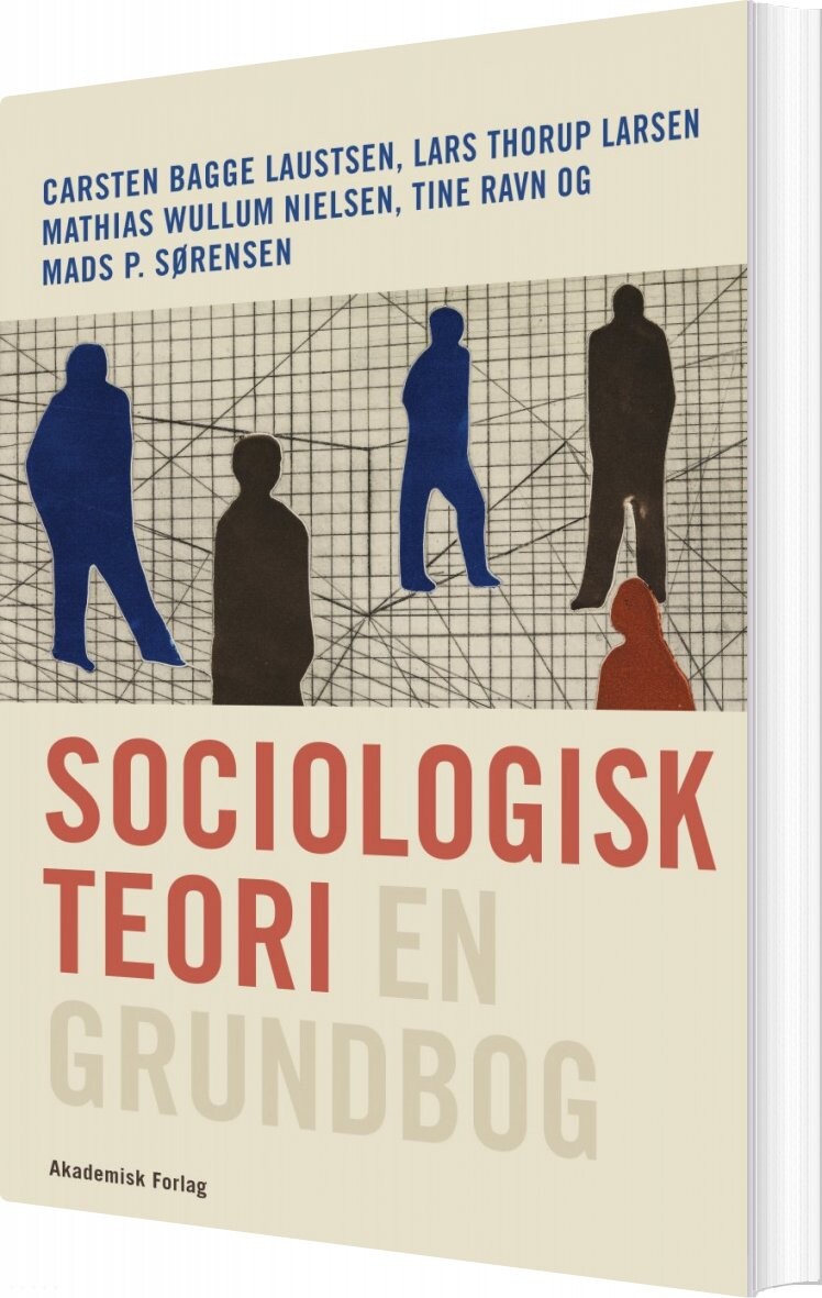 Sociologisk Teori   En Grundbog   Lars Thorup Larsen   Bog