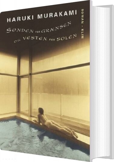 Sønden For Grænsen Og Vesten For Solen   Haruki Murakami   Bog