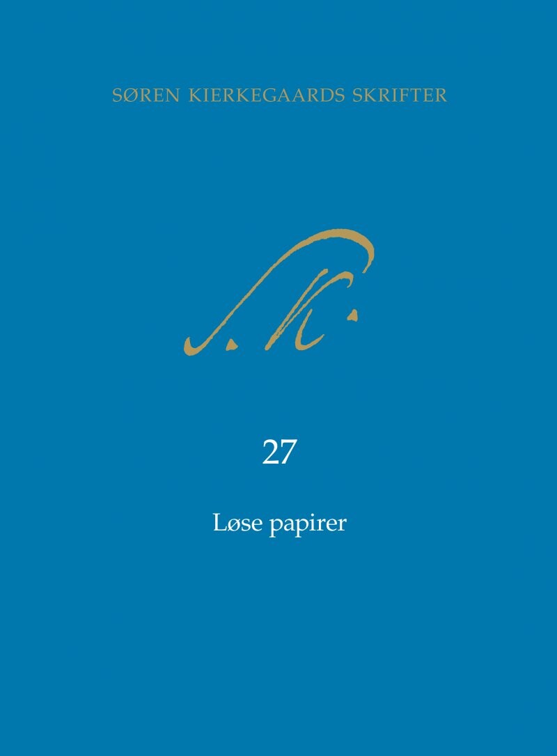 Søren Kierkegaards Skrifter Pakke 23  Bind 27   K27   Søren Kierkegaard   Bog