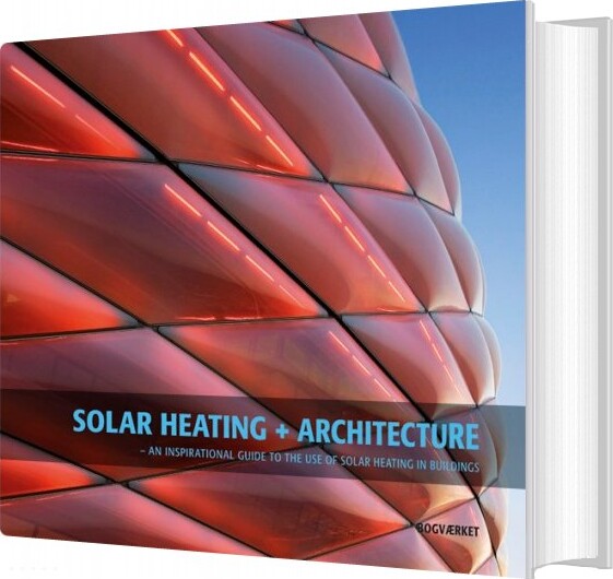 Solar Heating   Architecture   Ulla Falck   Bog