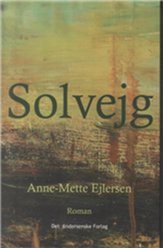 Solvejg   Anne Mette Ejlersen   Bog