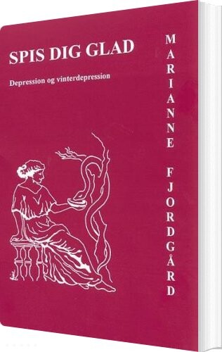 Spis Dig Glad   Marianne Fjordgård   Bog