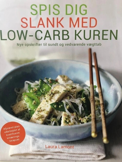 Spis Dig Slank Med Low Carb Kuren   Laura Lamont   Bog