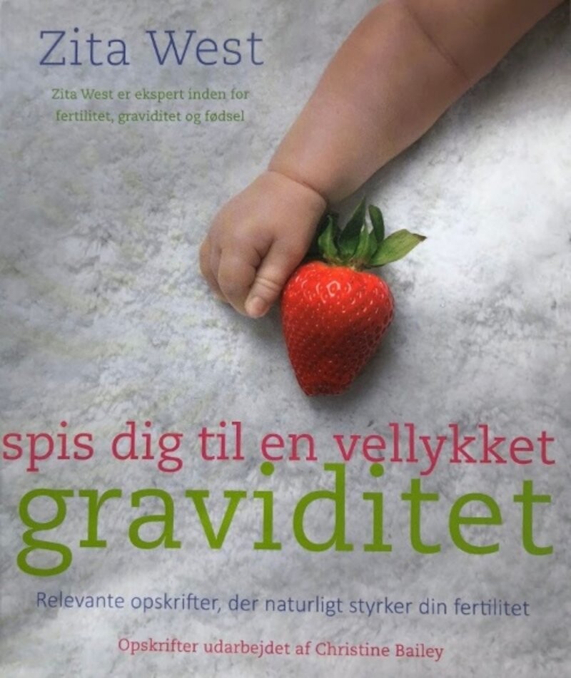 Spis Dig Til En Vellykket Graviditet   Zita West   Bog