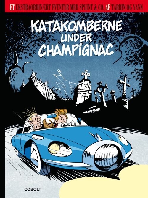 Splint   Co    Katakomberne Under Champignac   Yann   Bog