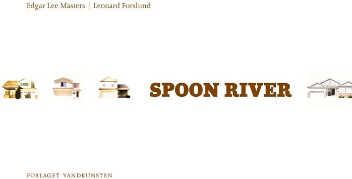 Spoon River   Edgar Lee Masters   Bog