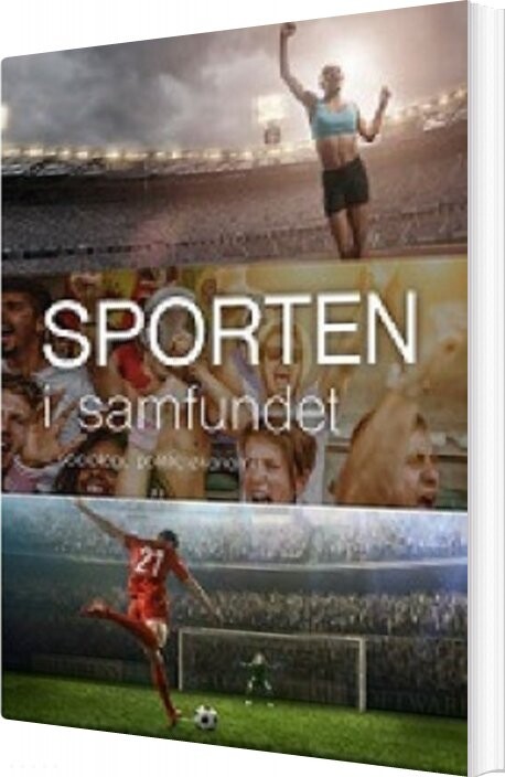 Sporten I Samfundet   Stig Fraulund Sørensen   Bog
