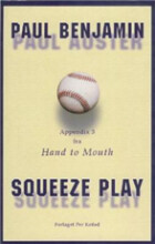 Squeeze Play   Paul Auster   Bog
