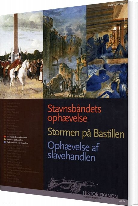 Stavnsbåndets Ophævelse  Stormen På Bastillen  Ophævelse Af Slavhandlen   Einar Lund Jensen   Bog