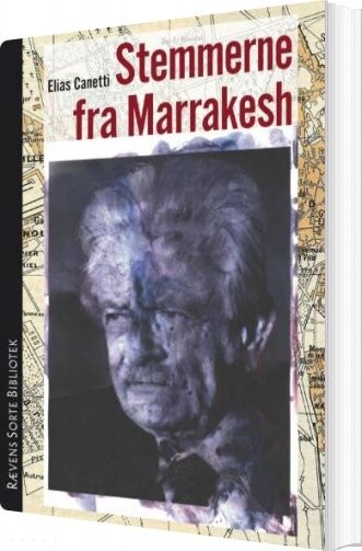 Stemmerne Fra Marrakesh   Elias Canetti   Bog