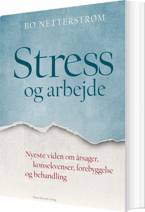 Stress Og Arbejde   Bo Netterstrøm   Bog