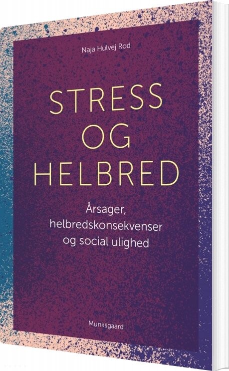 Stress Og Helbred   Naja Hulvej Rod   Bog
