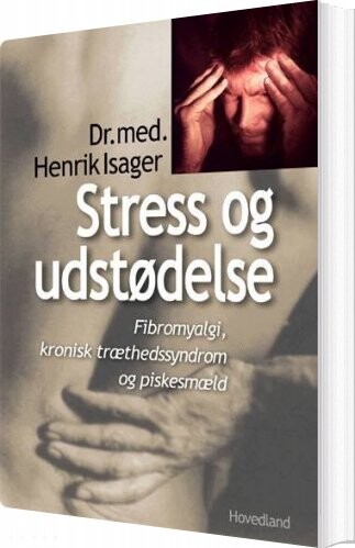 Stress Og Udstødelse   Henrik Isager   Bog