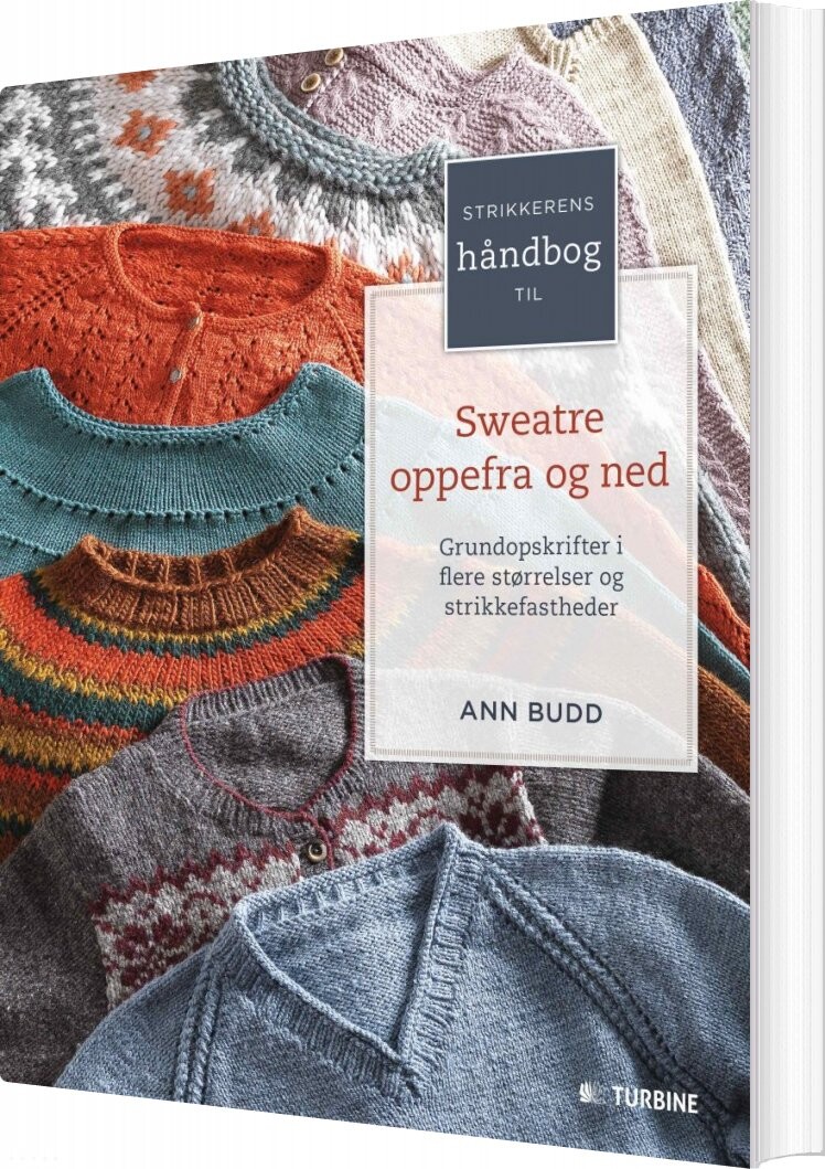 Strikkerens Håndbog Til Sweatre Oppefra Og Ned   Ann Budd   Bog