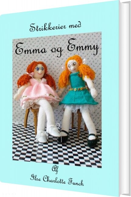 Strikkerier Med Emma Og Emmy   Ilse Charlotte Funch   Bog
