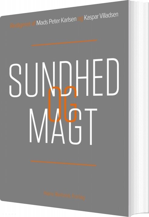 Sundhed Og Magt   Holger Højlund   Bog