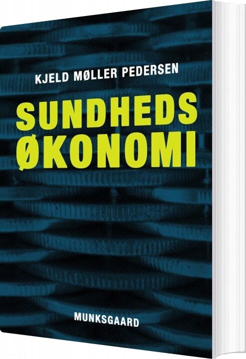 Sundhedsøkonomi   Kjeld Møller Pedersen   Bog