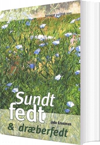 Sundt Fedt   Dræberfedt   Udo Erasmus   Bog
