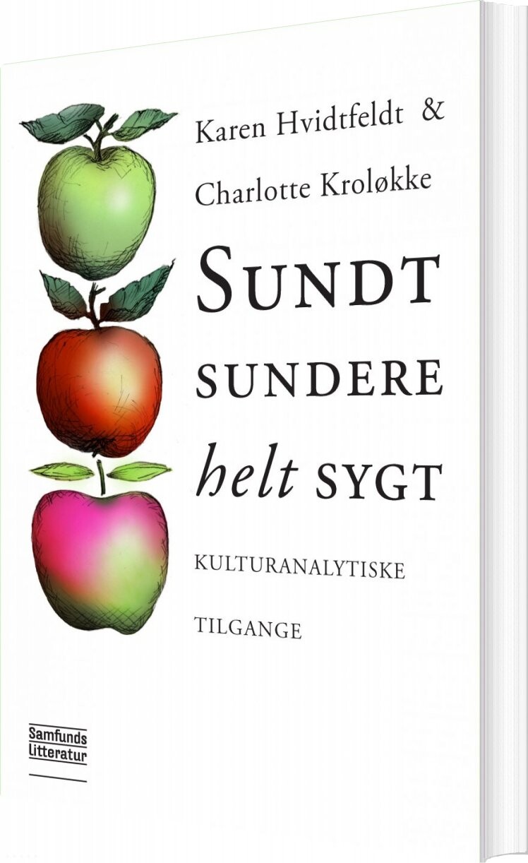 Sundt  Sundere  Helt Sygt   Karen Hvidtfeldt Madsen   Bog