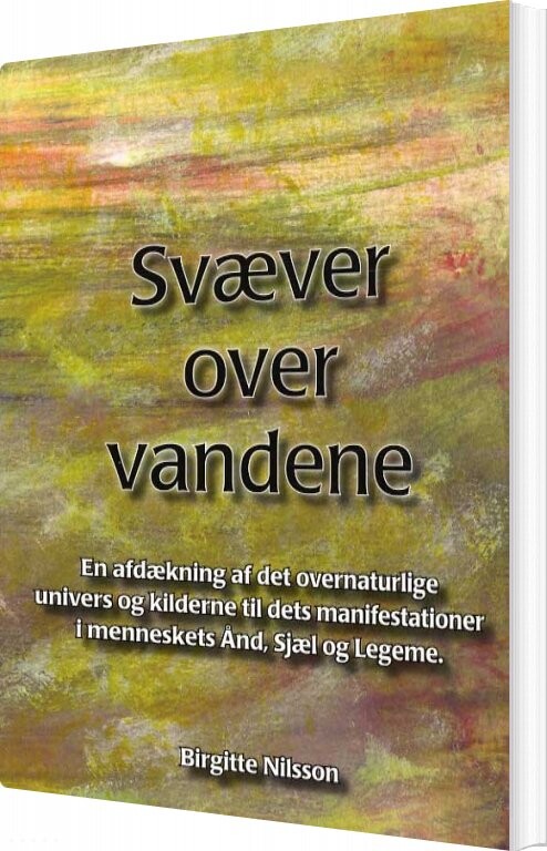 Svæver Over Vandene   Birgitte Nilsson   Bog