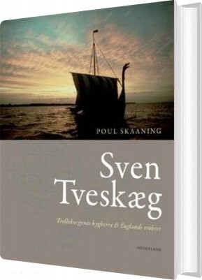 Sven Tveskæg   Poul Skaaning   Bog